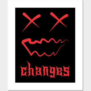 Changes Posters and Art